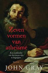 Foto van Zeven vormen van atheïsme - john gray - ebook (9789000363681)