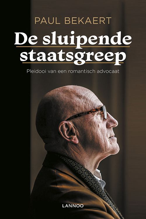 Foto van De sluipende staatsgreep - paul bekaert - ebook (9789401464475)