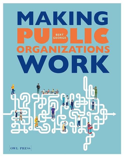 Foto van Making public organizations work - bert george - ebook (9789463934374)