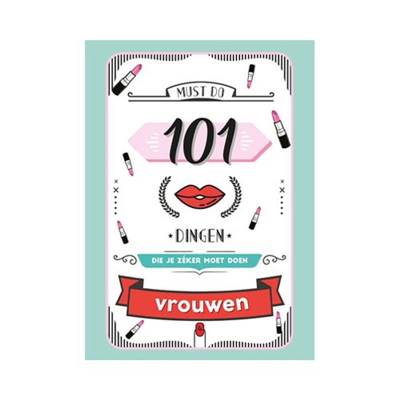 Foto van 101 dingen die je zéker moet doen - vrouwen -