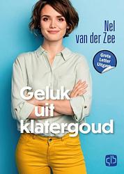 Foto van Geluk uit klatergoud - nel van der zee - hardcover (9789036439275)