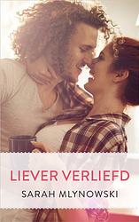 Foto van Liever verliefd - sarah mlynowski - ebook