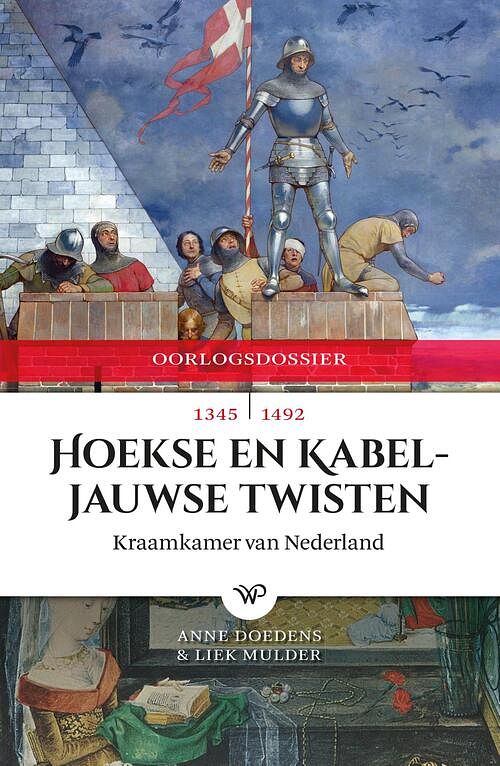 Foto van Hoekse en kabeljauwse twisten - anne doedens, liek mulder - ebook (9789462496521)