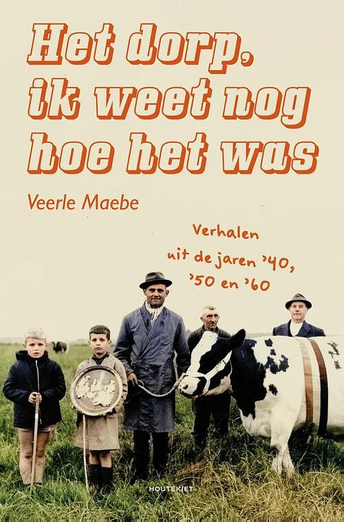 Foto van Het dorp, ik weet nog hoe het was - veerle maebe - ebook (9789089248510)