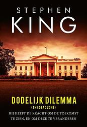 Foto van Dodelijk dilemma - stephen king - ebook (9789024575299)