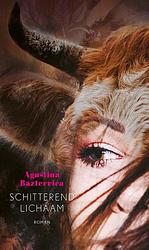 Foto van Schitterend lichaam - agustina bazterrica - ebook (9789025453718)