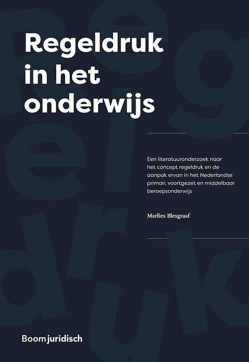 Foto van Regeldruk in het onderwijs - marlies blesgraaf - ebook (9789051898439)