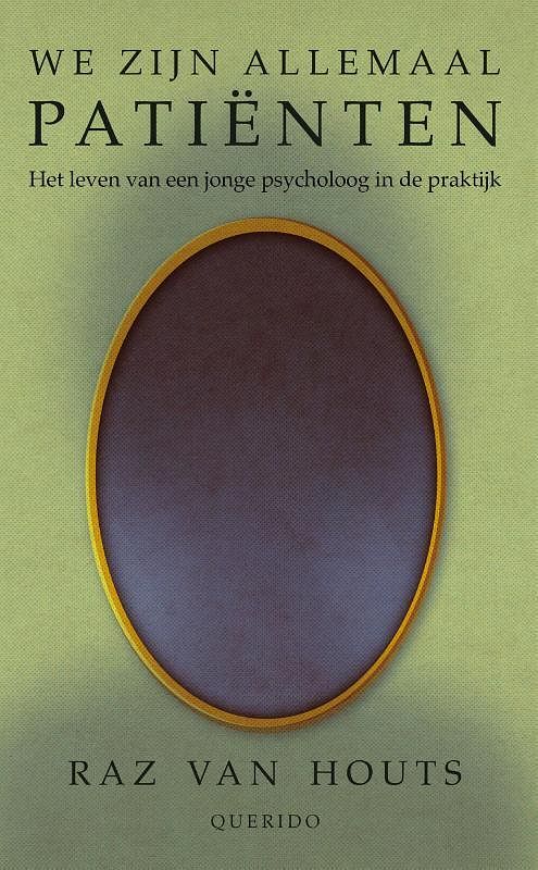 Foto van We zijn allemaal patiënten - raz van houts - paperback (9789021469423)