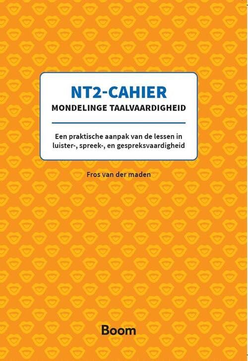 Foto van Nt2-cahier mondelinge taalvaardigheid - fros van der maden - paperback (9789024432462)