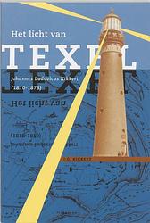 Foto van Het licht van texel - j.g. kikkert - paperback (9789065505330)