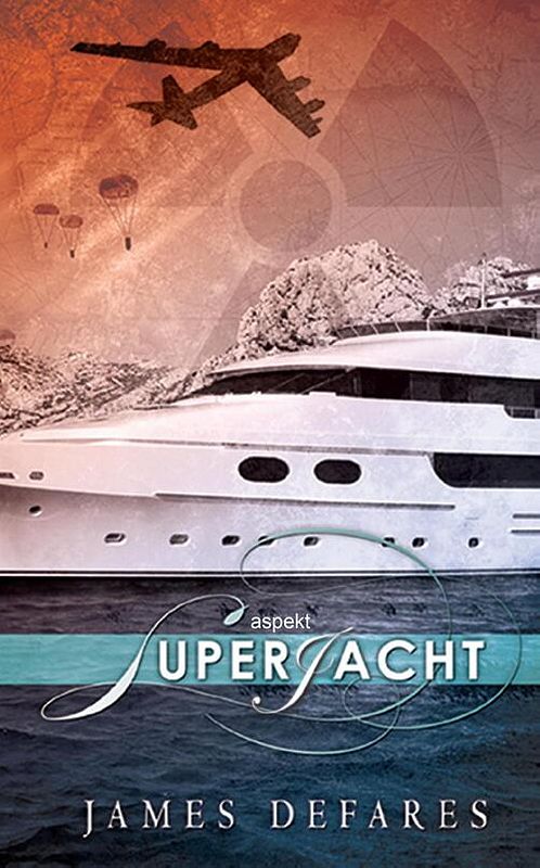 Foto van Superjacht - james defares - ebook (9789464241570)