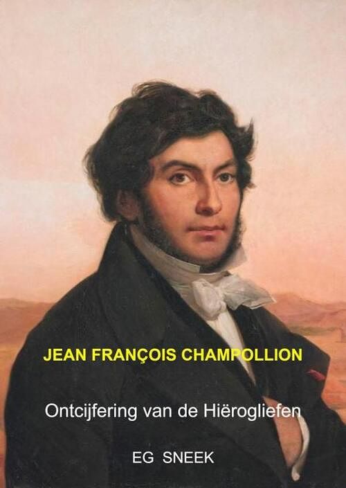 Foto van Jean françois champollion - eg sneek - paperback (9789464653458)