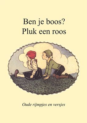 Foto van Ben je boos? pluk een roos - paperback (9789463545341)