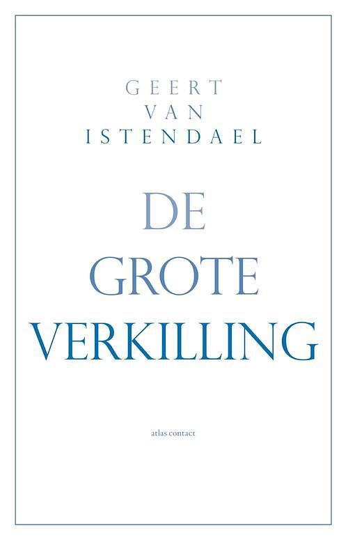 Foto van De grote verkilling - geert van istendael - ebook (9789045039411)