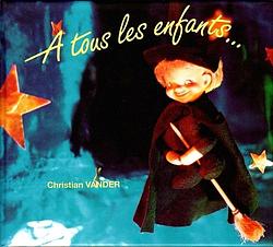 Foto van A tous les enfants - cd (3448969270220)