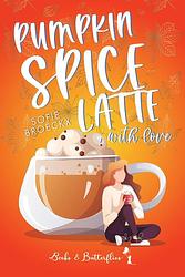 Foto van Pumpkin spice latte, with love - sofie broeckx - ebook (9789464208733)