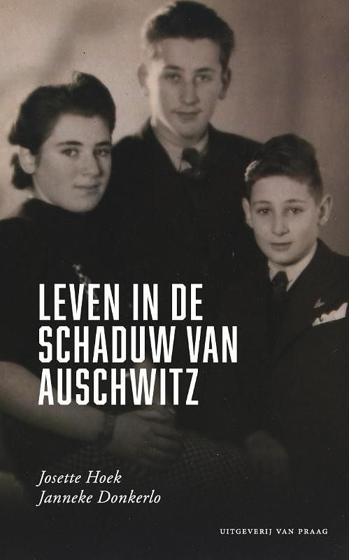 Foto van Leven in de schaduw van auschwitz - janneke donkerlo, josette hoek - paperback (9789049024338)