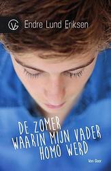 Foto van De zomer waarin mijn vader homo werd - endre lund eriksen - ebook (9789000329571)