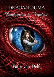 Foto van Bondgenoten & verraders - patty van delft - ebook (9789491300424)