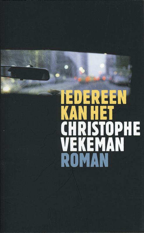 Foto van Iedereen kan het - christophe vekeman - ebook (9789029577267)