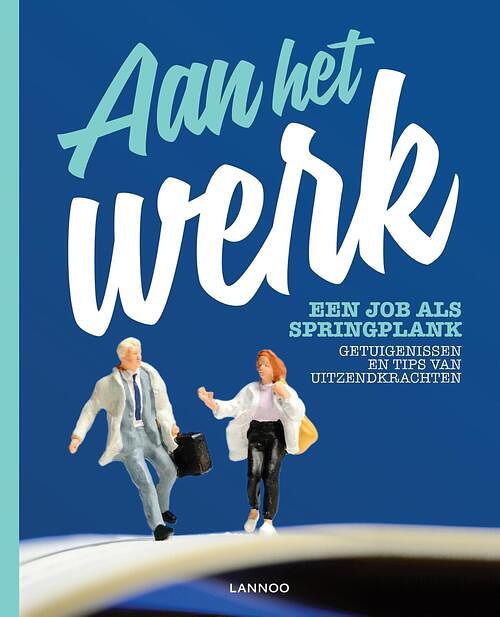 Foto van Aan het werk. een job als springplank (e-boek) - tina de gendt - ebook (9789401434218)