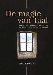 Foto van De magie van taal - net koene - paperback (9789463013109)