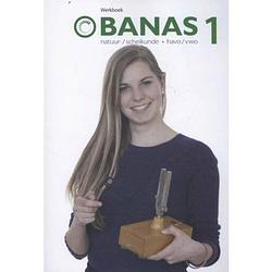 Foto van Banas / deel 1 natuur-scheikunde havo-vwo /