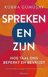 Foto van Spreken en zijn - kübra gümüsay - ebook (9789045047645)