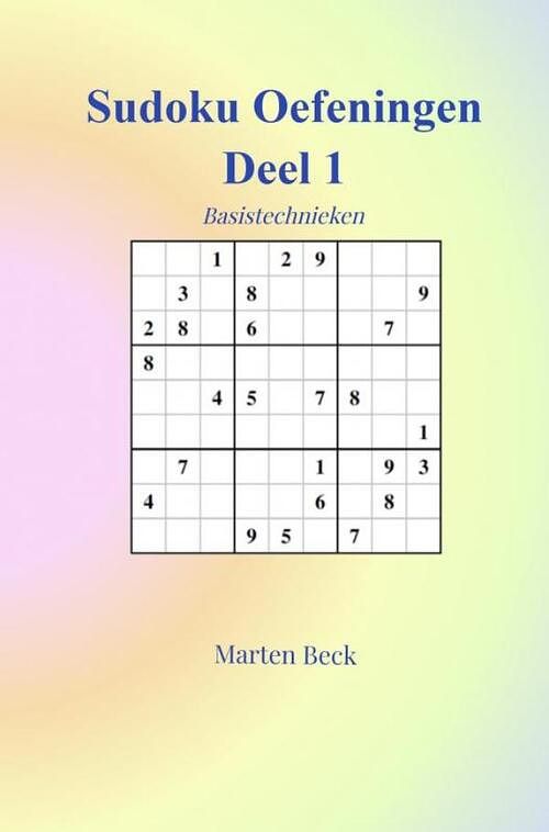 Foto van Sudoku oefeningen deel 1 - marten beck - paperback (9789403701165)