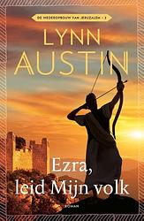 Foto van Ezra, leid mijn volk - lynn austin - paperback (9789029735728)