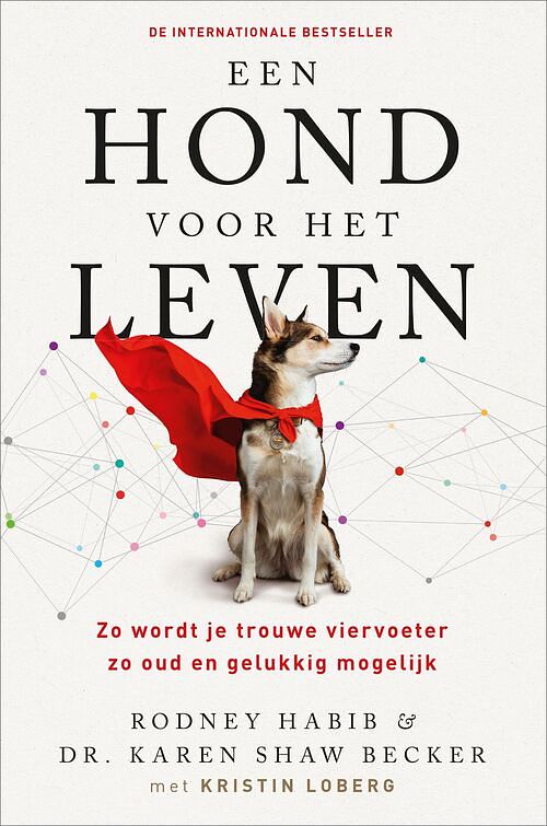 Foto van Een hond voor het leven - karen shaw becker, kristin loberg, rodney habib - ebook (9789402766691)