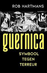 Foto van Guernica - rob hartmans - paperback (9789401917582)