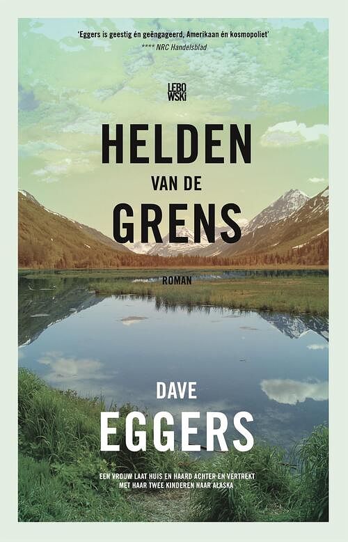 Foto van Helden van de grens - dave eggers - ebook (9789048835959)