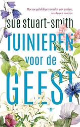 Foto van Tuinieren voor de geest - sue stuart-smith - ebook (9789023450504)