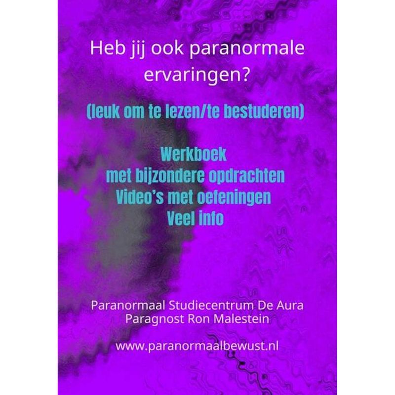 Foto van Heb jij ook paranormale ervaringen?