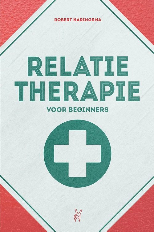 Foto van Relatietherapie voor beginners - robert haringsma - ebook