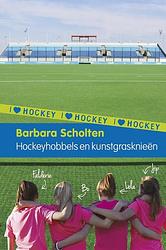 Foto van I love hockey 1 - hockeyhobbels en kunstgrasknieën - barbara scholten - ebook (9789021675954)
