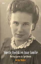 Foto van Ninette opolski en haar familie - gerda mulder - paperback (9789076905525)