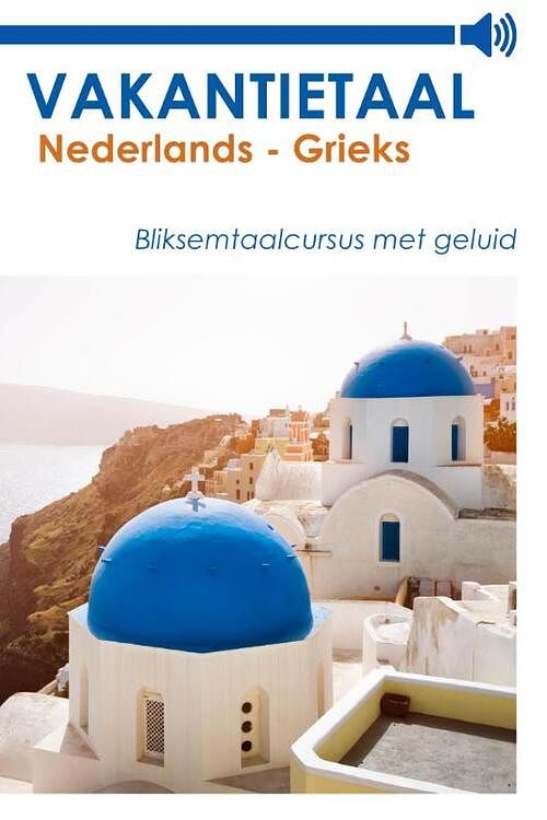 Foto van Vakantietaal nederlands - grieks - vakantietaal - ebook (9789490848989)