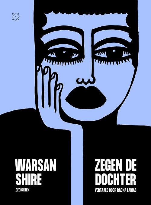 Foto van Zegen de dochter - warsan shire - ebook (9789493248373)