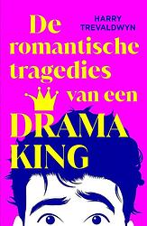 Foto van De romantische tragedies van een drama king - harry trevaldwyn - ebook