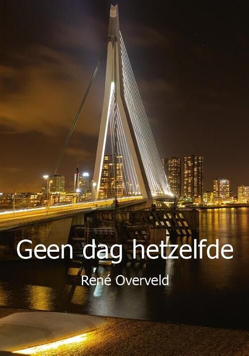 Foto van Geen dag hetzelfde - rené overveld - paperback (9789464813012)