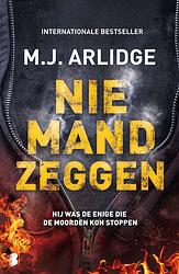 Foto van Niemand zeggen - m.j. arlidge - ebook (9789402317022)