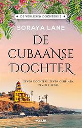 Foto van De cubaanse dochter - soraya lane - paperback (9789046830918)