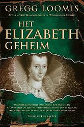 Foto van Het elizabeth-geheim - gregg loomis - ebook (9789045211398)