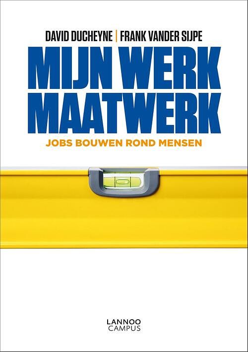 Foto van Mijn werk maatwerk - david ducheyne, frank vander sijpe - ebook (9789401411202)