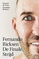 Foto van Fernando ricksen - de finale strijd - veronika ricksen, vincent de vries - ebook (9789021577067)