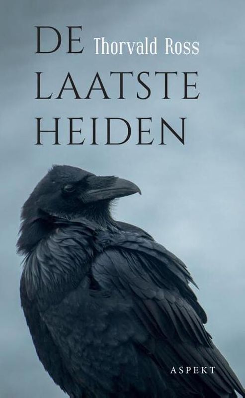 Foto van De laatste heiden - ross thorneveld - ebook (9789464242867)