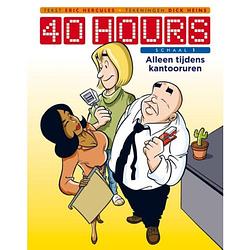 Foto van Alleen tijdens kantooruren - 40 hours