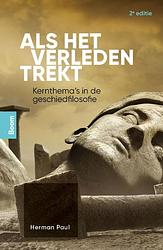 Foto van Als het verleden trekt, 2e druk - herman paul - paperback (9789024456826)